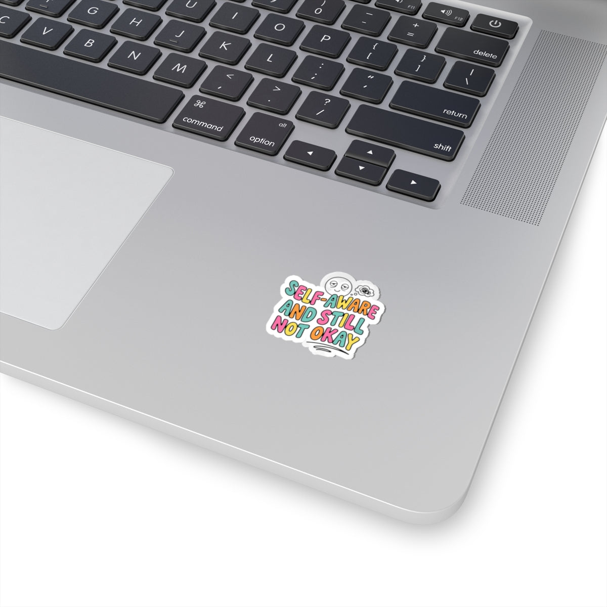 Self-Aware And Still Not Okay Sticker | mental health humor, retro wavy text