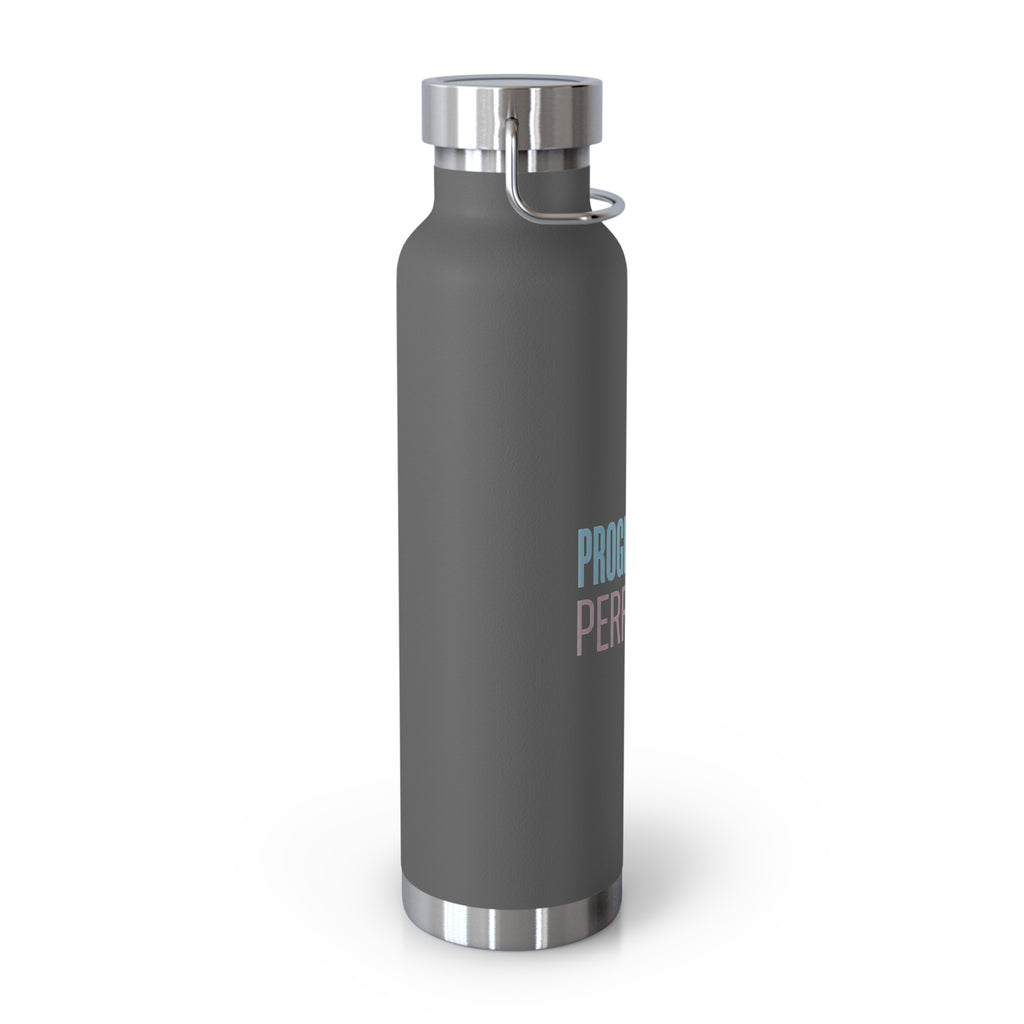 Progress, Not Perfection Copper Insulated Water Bottle — 22oz Motivational Bottle