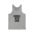Tank Top — "Handle With Care" / "Fragile" Minimal Graphic