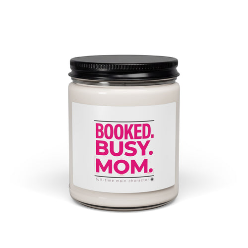 BOOKED. BUSY. MOM. Candle | Soy Candle, Minimalist Mom Life Streetwear