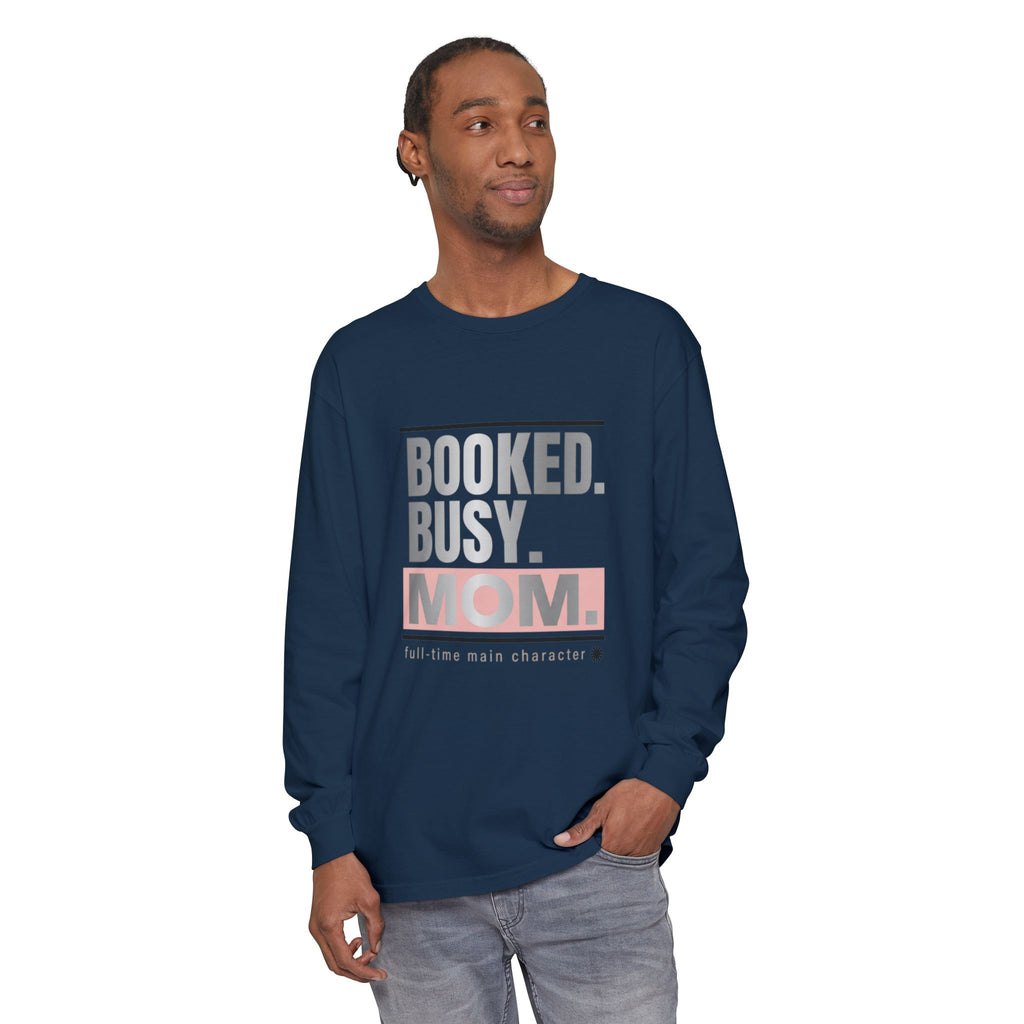 Booked. Busy. Mom. Long Sleeve Tee
