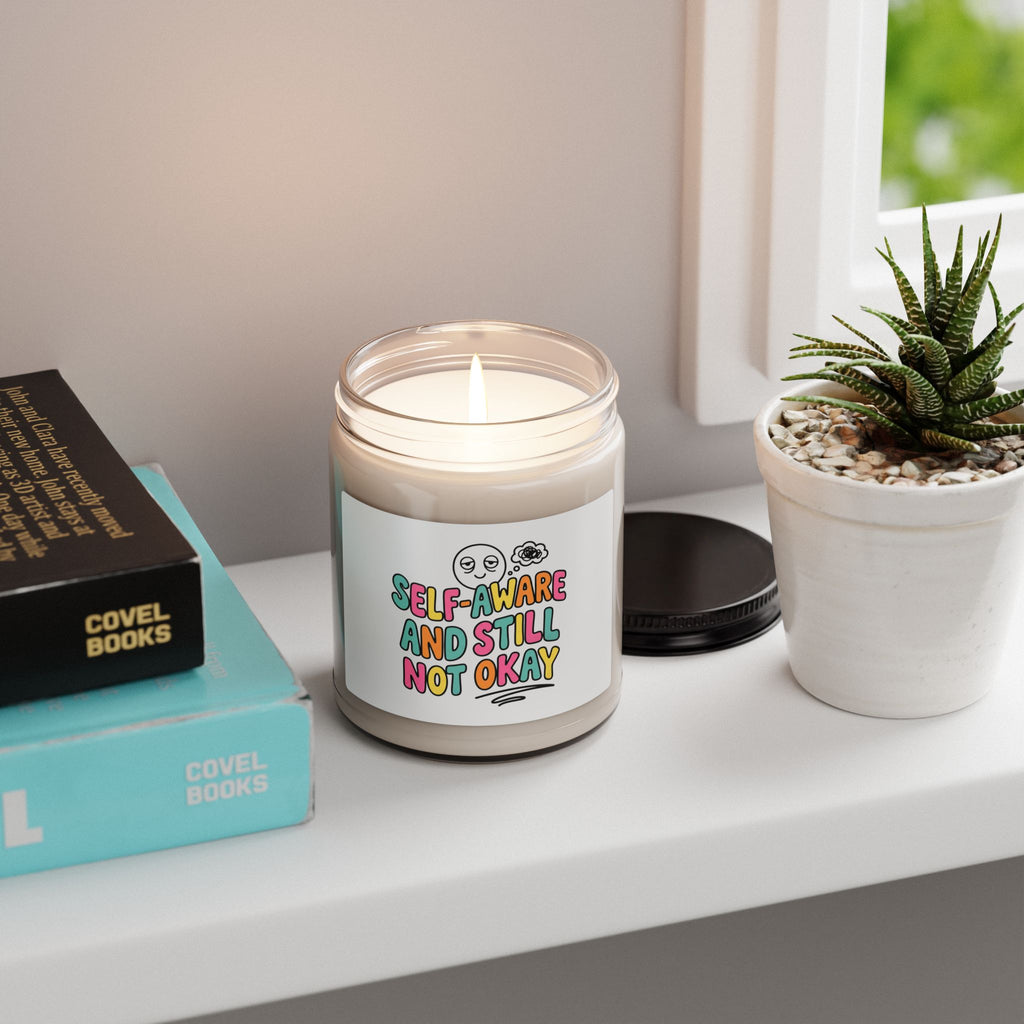 Self-Aware And Still Not Okay Candle | mental health humor, wellness sarcasm