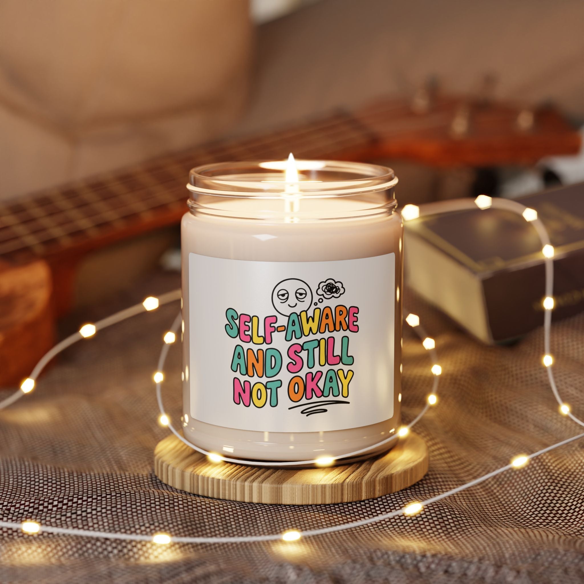 Self-Aware And Still Not Okay Candle | mental health humor, wellness sarcasm