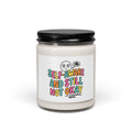 Self-Aware And Still Not Okay Candle | mental health humor, wellness sarcasm